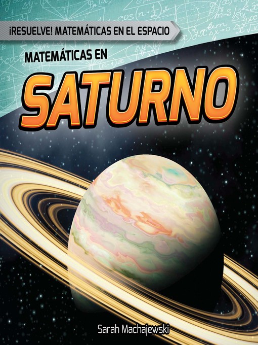 Title details for Matemáticas en Saturno (Math on Saturn) by Mark J. Harasymiw - Available